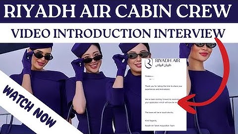 Riyadh Air Cabin Crew Video Introduction | Sample Answers, Tips & Interview Guide