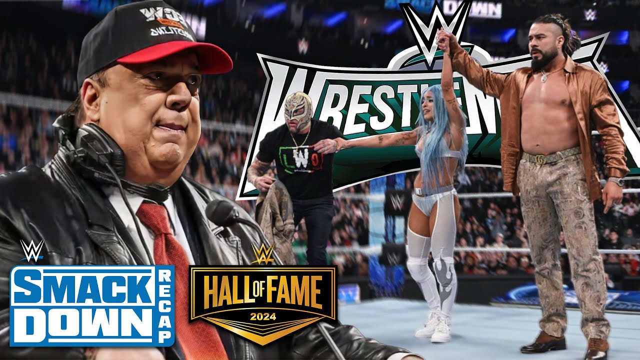 Changement de dernire minute et Hall of Fame 2024   WWE SmackDown Recap du 5 Avril 2024