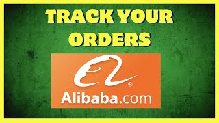 How to Track Your Orders on Alibaba | NEW