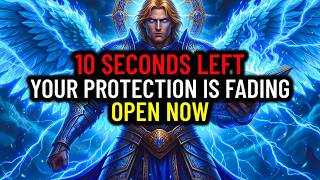 🔴 10 SECONDS LEFT — FINAL ALERT FROM HEAVEN! ARCHANGEL MICHAEL IS SCREAMING: YOU ARE ABOUT...