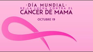 Día Mundial de la lucha contra el Cáncer de mama - YouTube