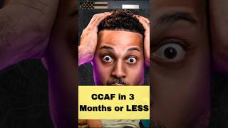 Finish Your CCAF in 90 days or Less