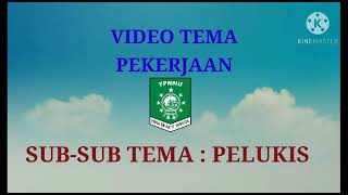 Video Pembelajaran PAUD-RA Tema Pekerjaan 'Pelukis'