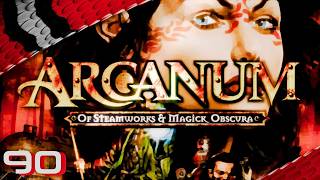 Let's Play Arcanum: Von Dampfmaschinen und Magie - Episode 90 [deutsch german]