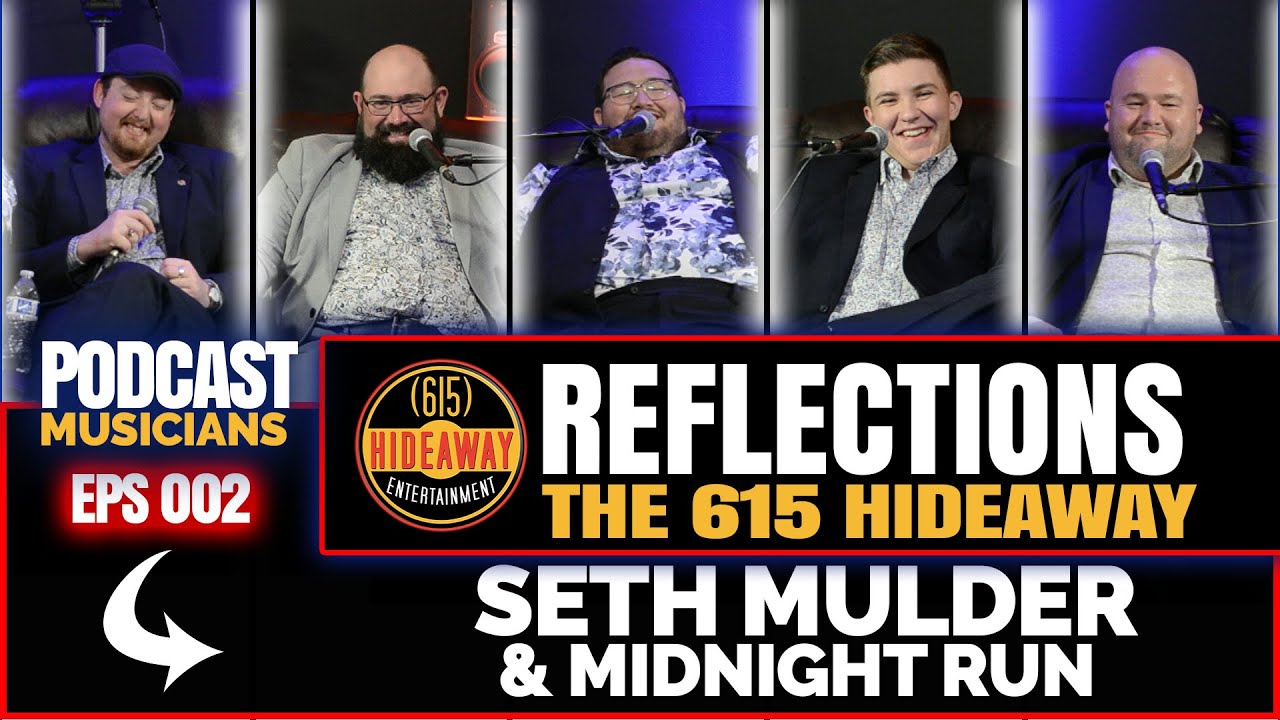 Reflections Podcast show with Seth Mulder & Midnight Run