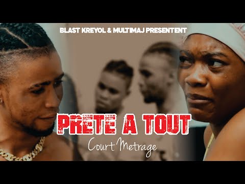 PRETE A TOUT (COURT METRAGE)