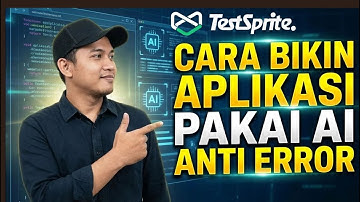 RAHASIA BIKIN APLIKASI PAKAI AI TANPA ERROR 😎 TESTSPRITE.COM - SOLUSI TESTING APLIKASI AI OTOMATIS ⚡