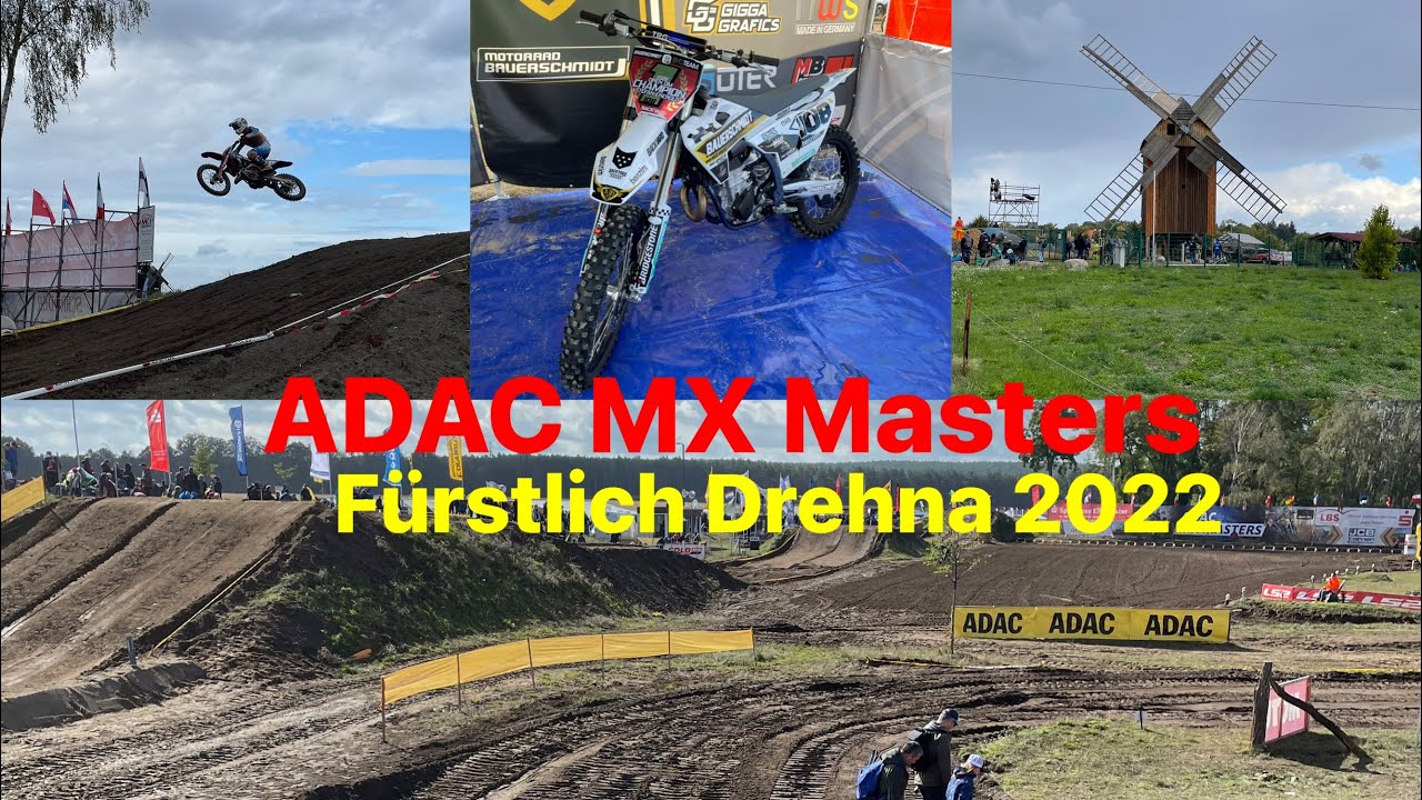 ADAC MX Masters Fürstlich Drehna 2022 YouTube