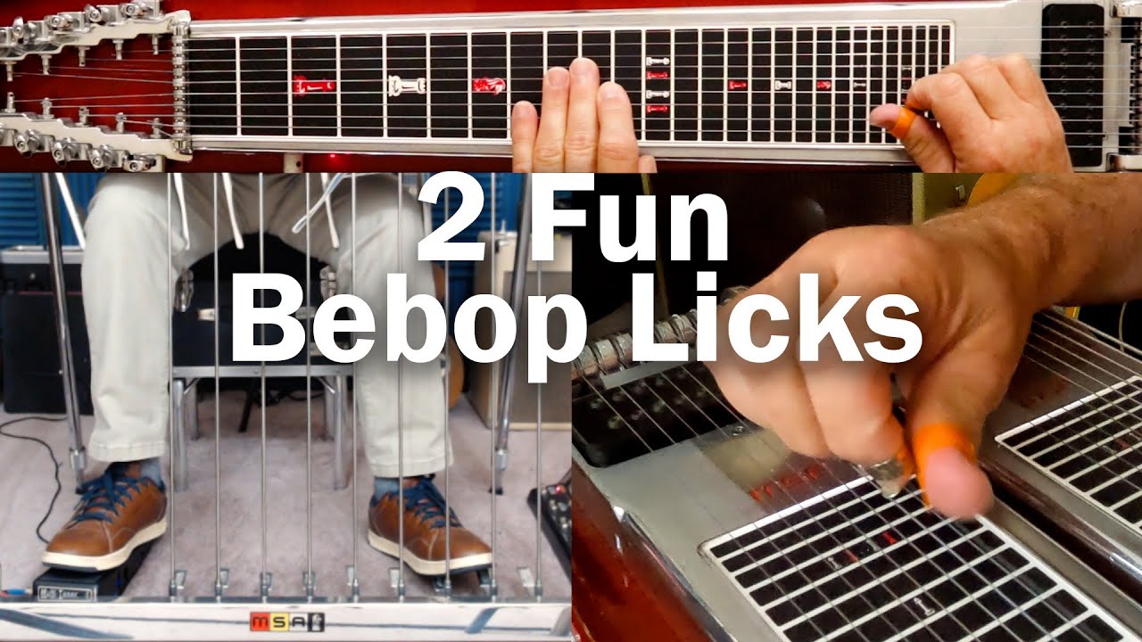 2 Fun Bebop Licks Pedal Steel Guitar Lesson YouTube