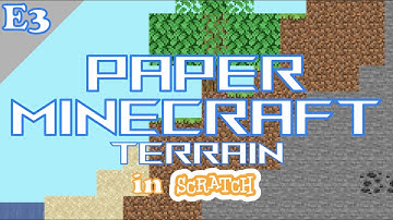 How to Generate Paper Minecraft Terrain in Scratch - Terrain Generation Episode 3