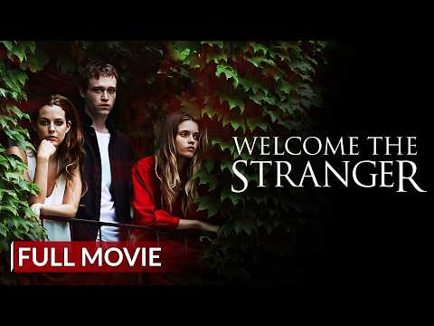 WELCOME THE STRANGER | English Full Movie | Drama Movie | Hollywood English Movie