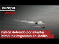 Detenido un patrón de embarcación que quería introducir por mar en Melilla a varios migrantes