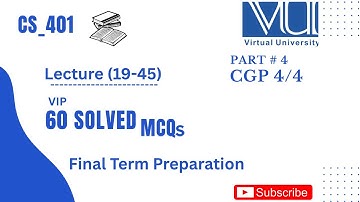 CS401 Final Term Most Important MCQs  Spring 2025 PART #4