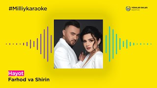 Farhod Va Shirin - Hayot | Milliy Karaoke