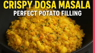 “Crispy Dosa Masala Recipe | Easy Potato Filling for Dosa” 