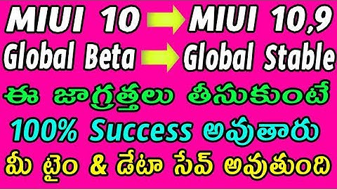 Miui 10 beta to stable | downgrade miui 10 to miui 9 | miui 10 global beta to miui 10 global stable