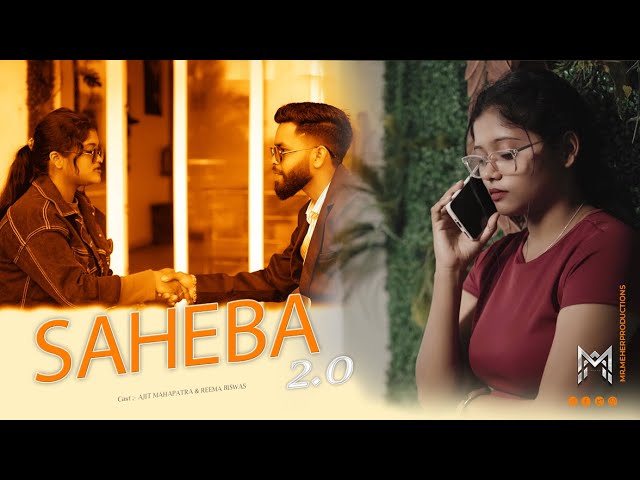 SAHEBA 2.0 sambalpuri mashup song (Official Full Video) Ajit Mahapatra | Reema Biswas class=