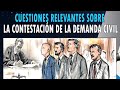 Cuestiones relevantes sobre la contestación de la demanda civil