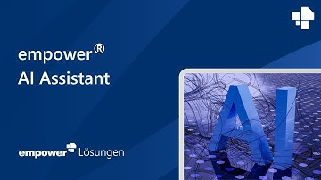Vorstellung: empower® AI Assistant