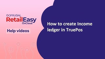 How to create Income ledger in Retail Easy on Cloud (TruePos)