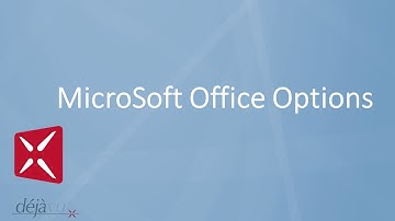Déjà Vu X2 - MicroSoft Office Options