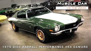 Muscle Car Of The Week Video #70: 1970 Dick Harrell 454 Camaro Muscle Car Of The Week Video #70: 1970 Dick Harrell 454 Camaro