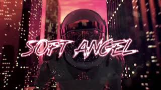 Soft Angel - Edit Audio