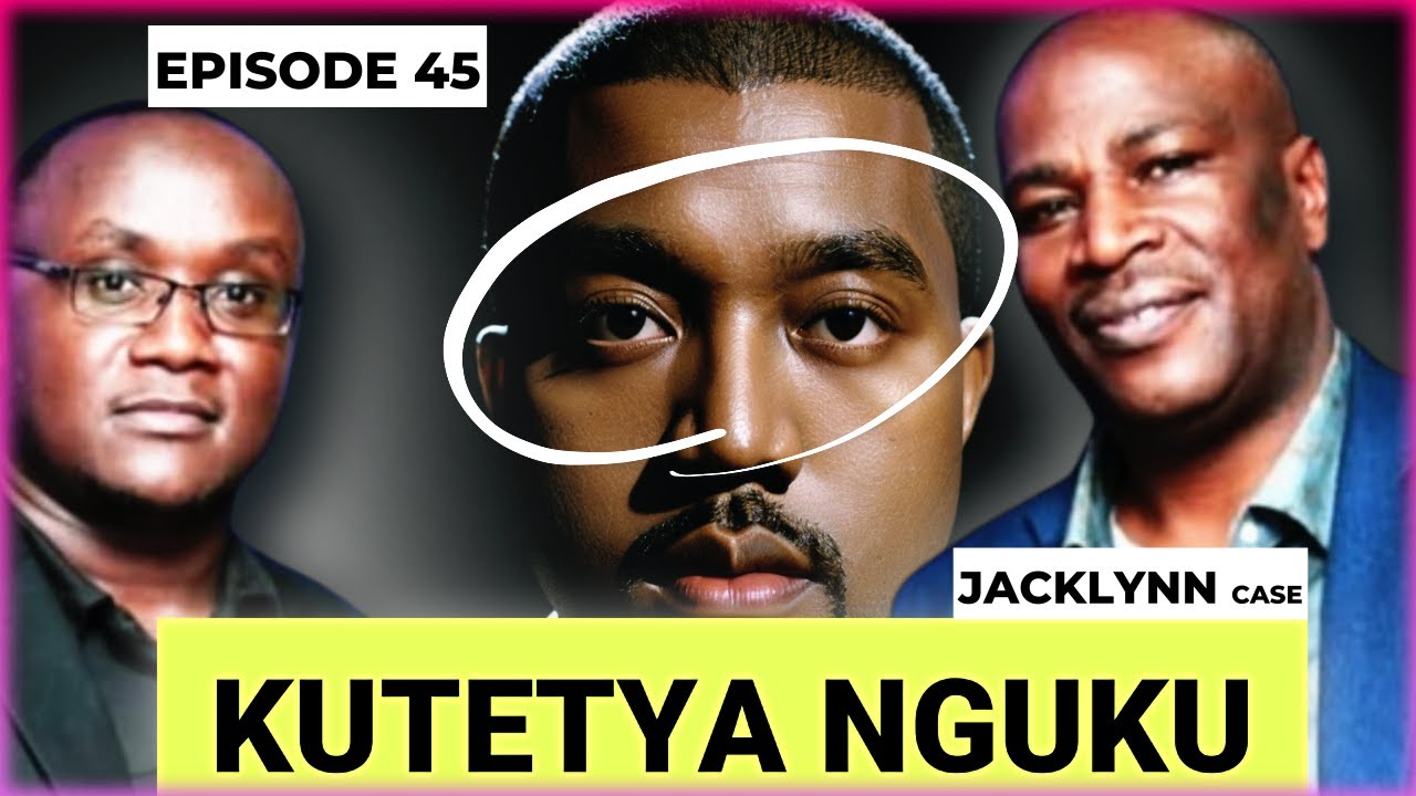 EP 045 KUTETYA NGUKU NA SAMMY MULINGE    JACKYLINE CASE
