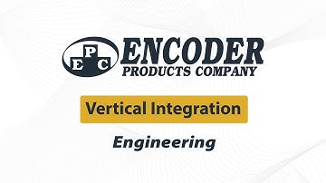 Encoder Products Company Vertical Integration Custom Engineering-How We Do It