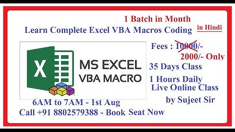 Join Live VBA Coding Class Fees Just - 2000/- from 1st Aug 6AM