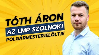 Szolnokért Podcast Tóth Áronnal, az LMP vármegyei elnökével, szolnoki polgármesterjelöltjével