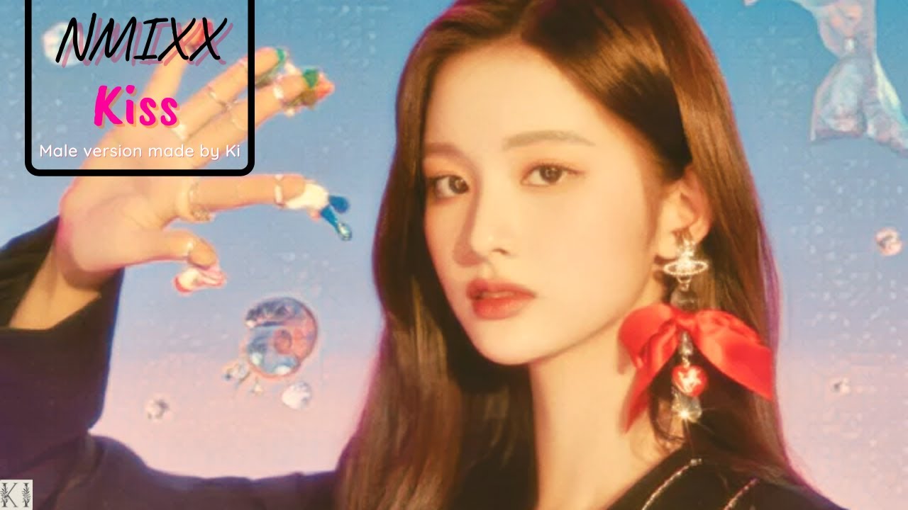 NMIXX (엔믹스) | Kiss - Male Version