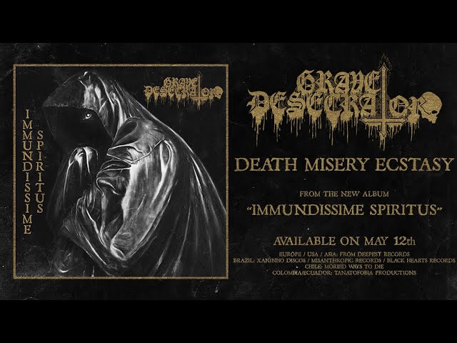 Grave Desecrator - Death Misery Ecstasy