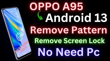 OPPO A95 [ CPH2365 ] Hard Reset Factory Reset OPPO A95 Unlock Pin Pattern Password