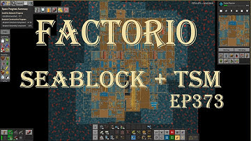 Factorio 1.1 Seablock + TSM EP373 Titanium Sheet Coil