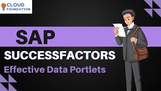 Effective Data Portlets Maintaining Record History | Learn SAP SuccessFactors | SAP| CloudFoundation