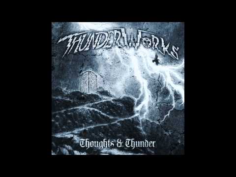 ThunderWorks - If Nothing Never Was
