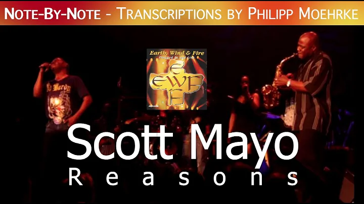 Note-By-Note: Scott Mayo - Reasons (EWF - Live & p...
