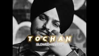 Tochan-[SLOWED\\REVERB]-Sidhu Moosewala||Byg Byrd||Brown Boyz||Moosetape