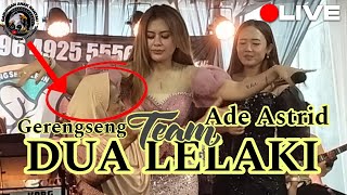 DUA LELAKI ( Cover Ade Astrid) Live Lebak Gede. Desa Cimenyan.