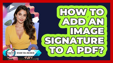 How To Add An Image Signature To A PDF?