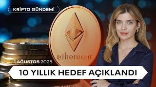 Ethereumda 10 Yıllık Hedef Açıklandı Kripto Gündemi Uzmancoin