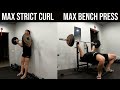 MAX Bench Press &amp; Strict Curl │ElvisLifts