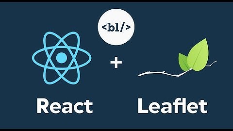 01. React + Leaflet. Creating an App. Map, Marker, Popup