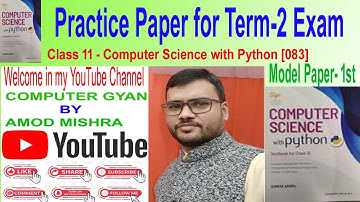 Class-11,Model Paper for Term -2 Exam. Computer Science.