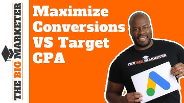 Maximize Conversions vs Target CPA (Google Ads Bidding Strategy)