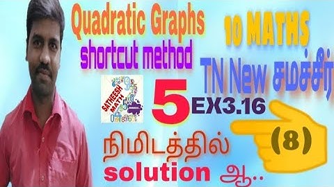 10th MATHS | TN | QUADRATIC GRAPHS | GRAPH SHORTCUT METHOD | 10 STD MATHS | EXE 3.16 | Q. NO. 8