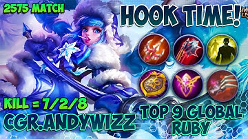 HOOK TIME! - Top 9 Global Ruby by CGR.Andywizz ~ Mobile Legends