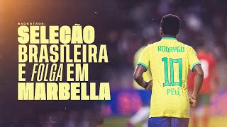 Seleção Brasileira e folga em Marbella