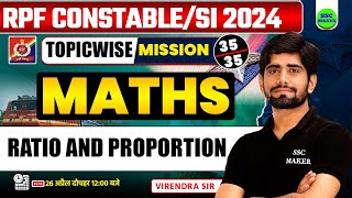 Ratio and Proportion (अनुपात और अनुपात ) | RPF Maths Classes | Topicwisc Maths Chapters by SSC MAKER